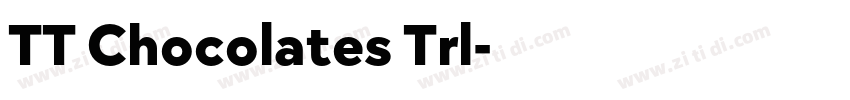 TT Chocolates Trl字体转换
